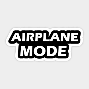 Airplane Mode - white text on dark colors Sticker